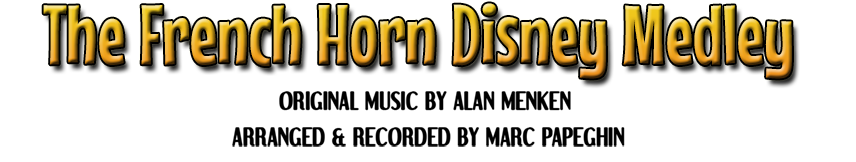 French Horn Tribute to Disney - Alan Menken Songs